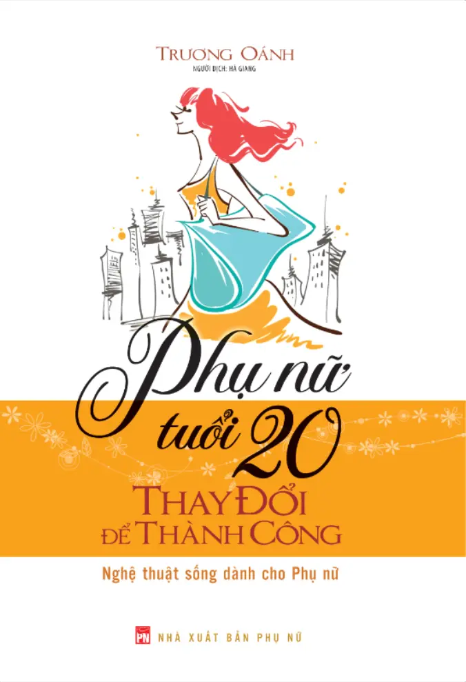 Phụ Nữ Tuổi 20 Thay Đổi Để Thành Công