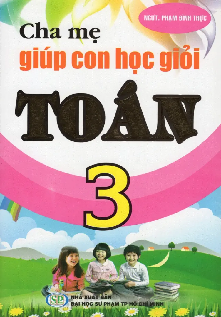 Cha Mẹ Giúp Con Học Giỏi Toán 3