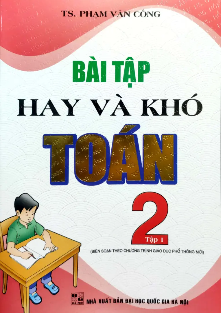 Bài Tập Hay Và Khó Toán Lớp 2 - Tập 1