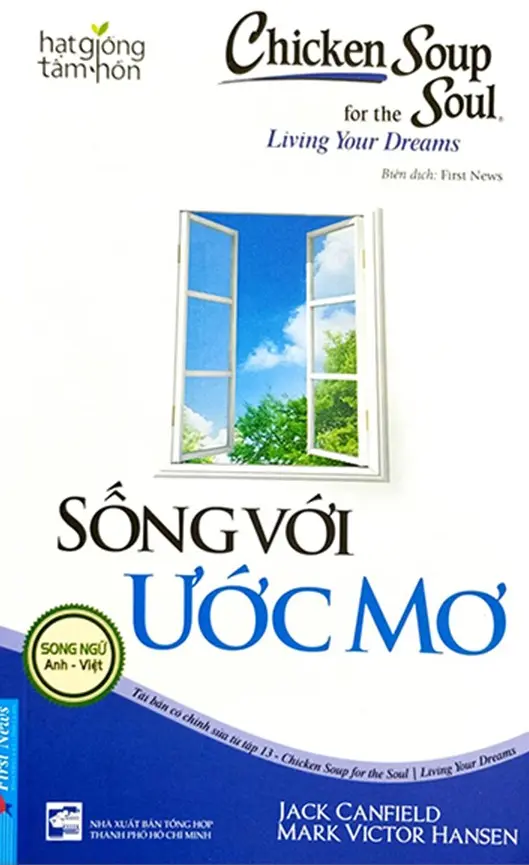 Hạt Giống Tâm Hồn - Sống Với Ước Mơ