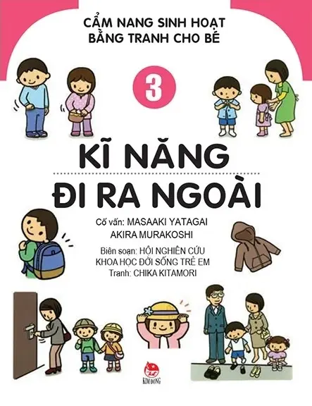 Cẩm Nang Sinh Hoạt Bằng Tranh Cho Bé Tập 3 - Kĩ Năng Đi Ra Ngoài