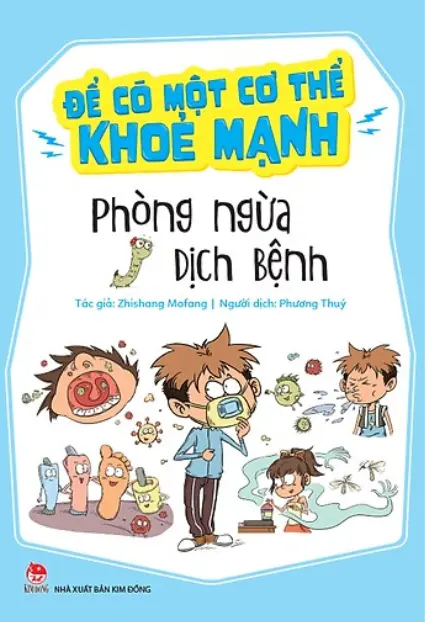 Để Có Một Cơ Thể Khỏe Mạnh - Phòng Ngừa Dịch Bệnh