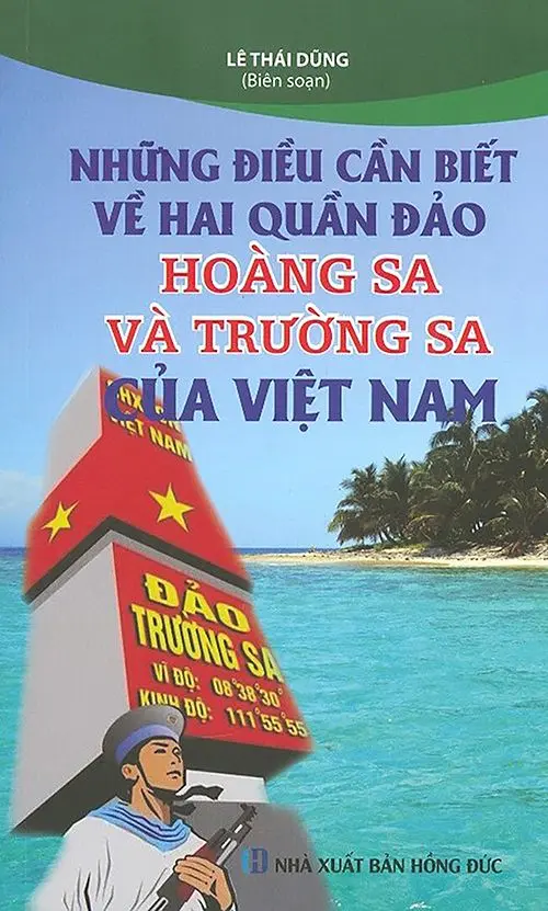 Những điều cần biết về hai quần đảo Hoàng Sa và Trường Sa của Việt Nam