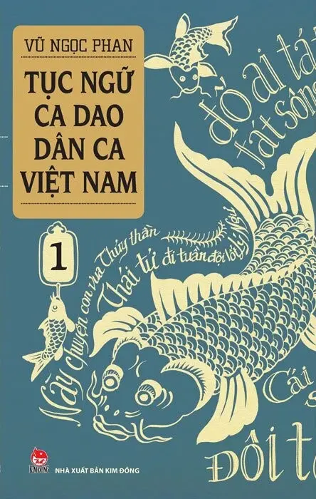 Tục ngữ - Ca dao - Dân ca Việt Nam - Tập 1