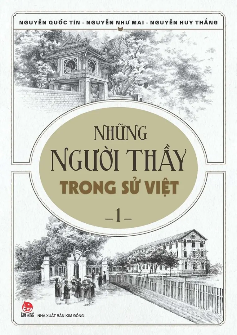 Những người thầy trong sử Việt - Tập 1