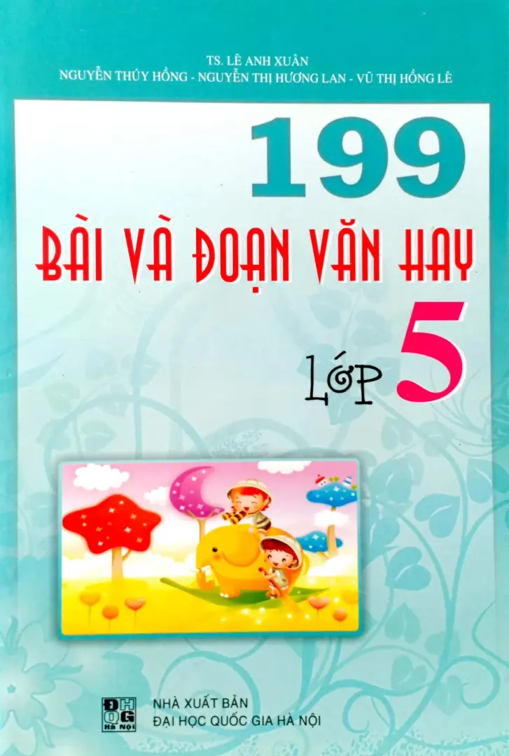 199 Bài Và Đoạn Văn Hay Lớp 5