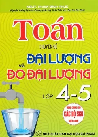 Toán - Chuyên Đề Đại Lượng Và Đo Đại Lường Lớp 4-5