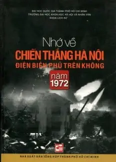 Nhớ Về Chiến Thắng Hà Nội Điện Biên Phủ Trên Không