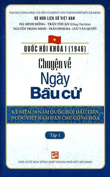 Quốc Hội Khóa I (1946) - Chuyện Về Ngày Bầu Cử - Tập 1