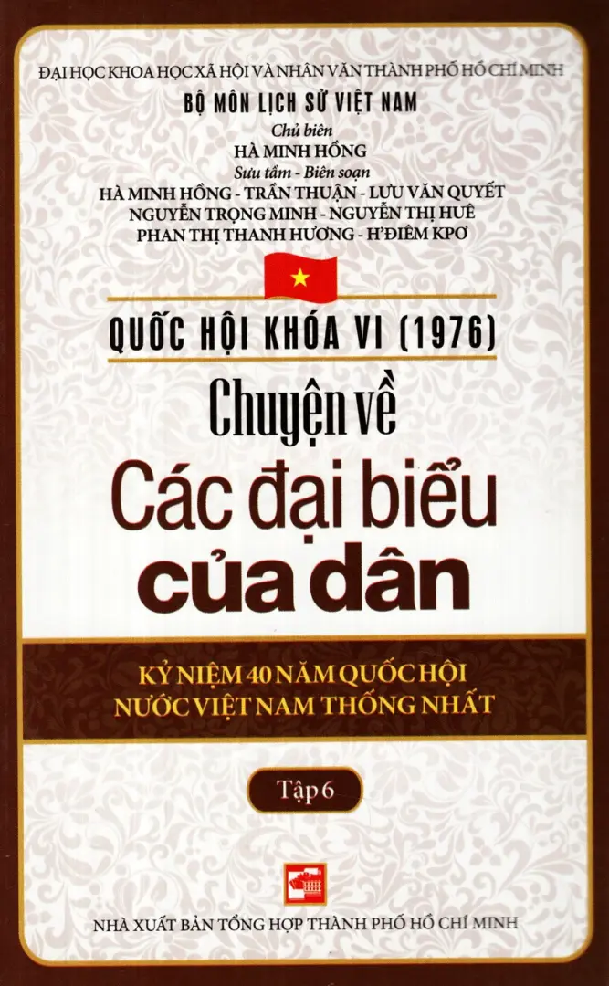Quốc Hội Khóa VI - Chuyện Về Các Đại Biểu Của Dân - Tập 6