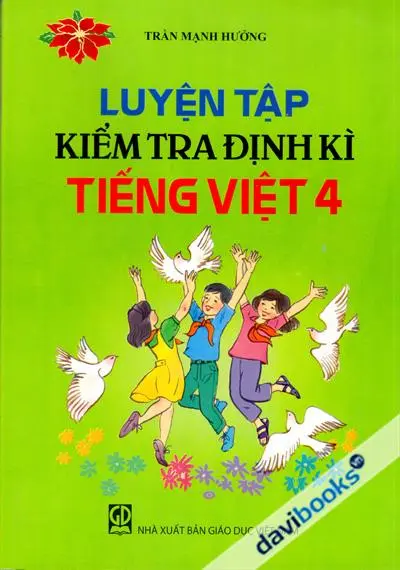 Luyện tập kiểm tra định kỳ Tiếng Việt 4