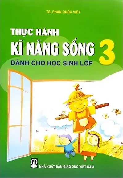 Thực Hành Kĩ Năng Sống Dành Cho Học Sinh Lớp 3
