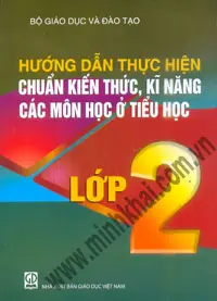 Hướng Dẫn Thực Hiện Chuẩn Kiến Thức Kĩ Năng Các Môn Học Ở Tiểu Học Lớp 2