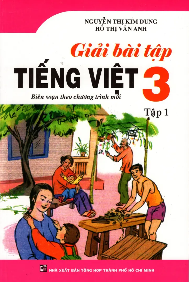 Giải Bài Tập Tiếng Việt Lớp 3 - Tập 1