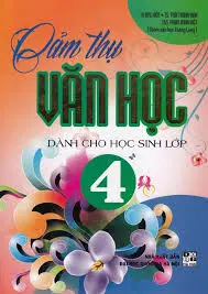 Cảm Thụ Văn Học Cho Học Sinh Lớp 4