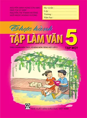 Thực Hành Tập Làm Văn 5 - Tập 1