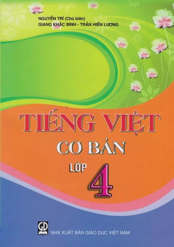 Tiếng Việt Cơ Bản Lớp 4