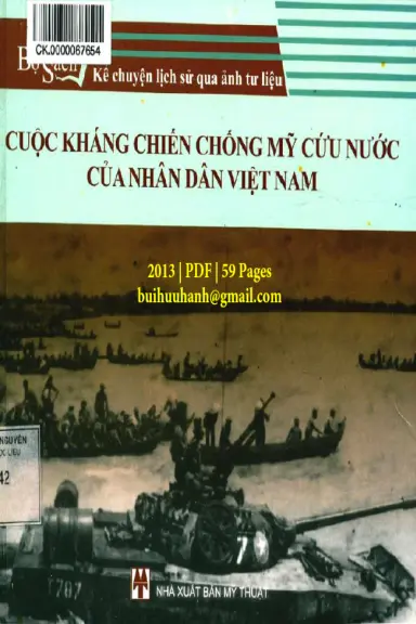 Bộ Sách Kể Chuyện Lịch Sử Qua Ảnh Tư Liệu - Cuộc Kháng Chiến Chống Mỹ Cứu Nước Của Nhân Dân Việt Nam