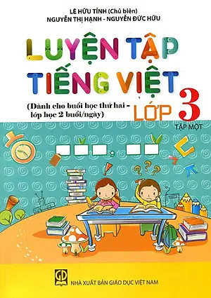 Luyện Tập Tiếng Việt Lớp 3 - Tập 1