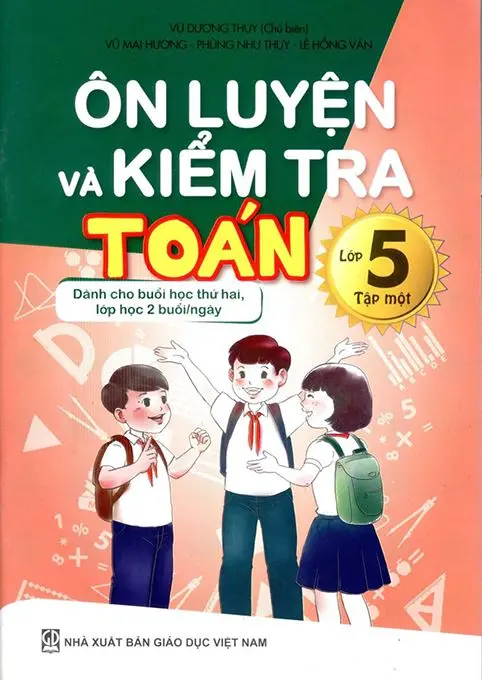 Ôn Luyện Và Kiểm Tra Toán Lớp 5 - Tập 1