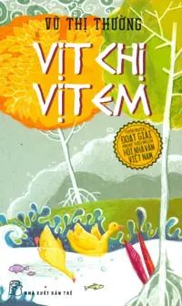 Vịt Chị Vịt Em - Tuyển Truyện Đoạt Giải Văn Học Thiếu Nhi Của Hội Nhà Văn Việt Nam