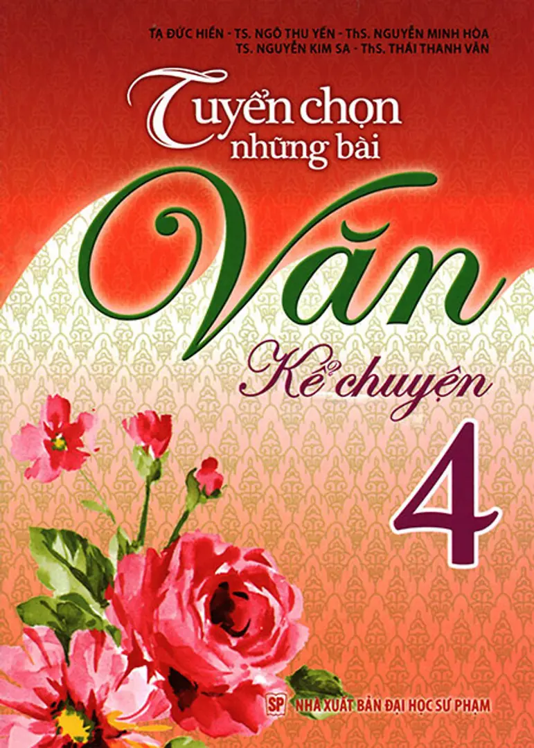 Tuyển Chọn Những Bài Văn Kể Chuyện 4