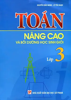 Toán Nâng Cao Và Bồi Dưỡng Học Sinh Giỏi Lớp 3