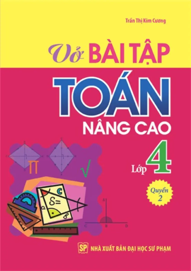 Vở Bài Tập Toán Nâng Cao Lớp 4 - Quyển 2