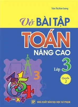 Vở Bài Tập Toán Nâng Cao Lớp 3 - Quyển 2