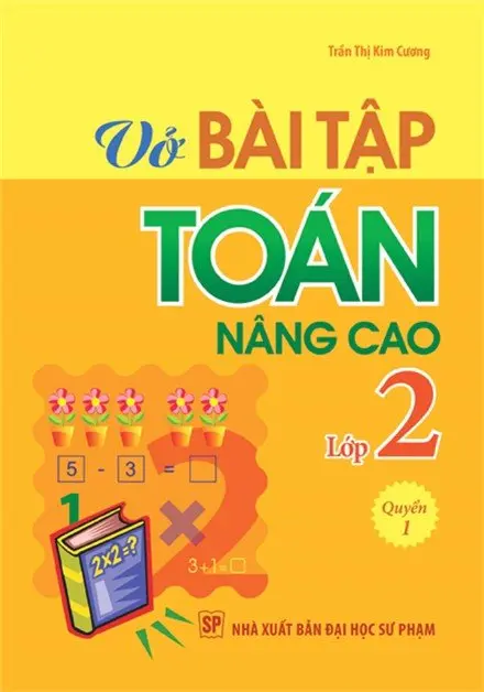 Vở Bài Tập Toán Nâng Cao Lớp 2 - Quyển 1