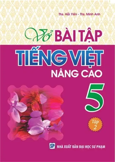 Vở Bài Tập Tiếng Việt Nâng Cao 5 - Tập 2