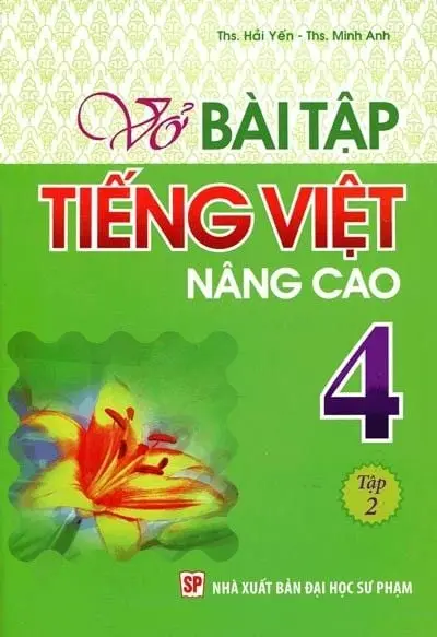 Vở Bài Tập Tiếng Việt Nâng Cao 4 - Tập 2
