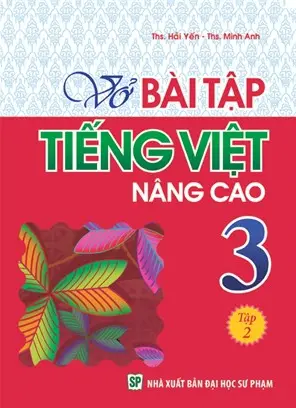 Vở Bài Tập Tiếng Việt Nâng Cao 3 - Tập 2