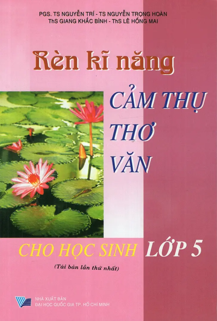 Rèn Kĩ Năng Cảm Thụ Thơ Văn Dành Cho Học Sinh Lớp 5