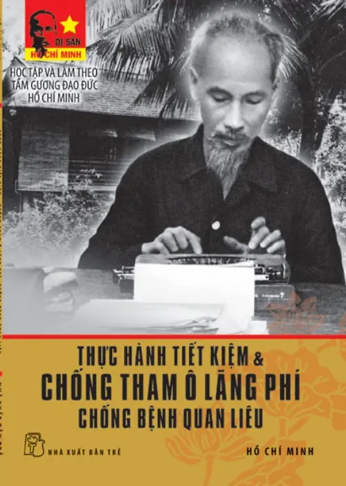 Thực Hành Tiết Kiệm, Chống Tham Ô, Lãng Phí, Chống Bệnh Quan Liêu