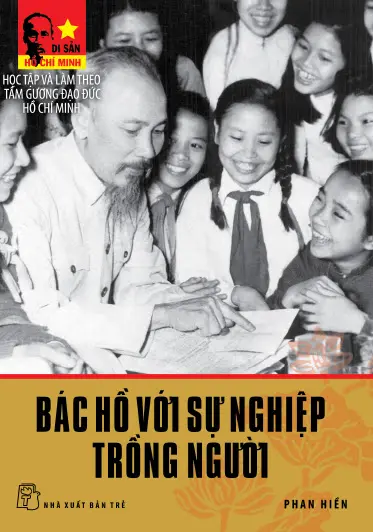 Bác Hồ Với Sự Nghiệp Trồng Người