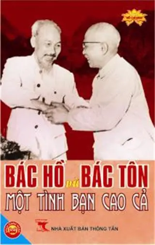 Bác Hồ Và Bác Tôn - Một Tình Bạn Cao Cả