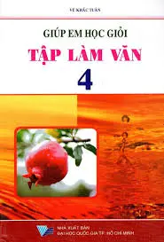 Giúp Em Học Giỏi Tập Làm Văn 4