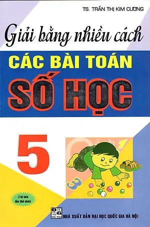 Giải Bằng Nhiều Cách Các Bài Toán Số Học 5