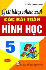 Giải Bằng Nhiều Cách Các Bài Toán Hình Học 5