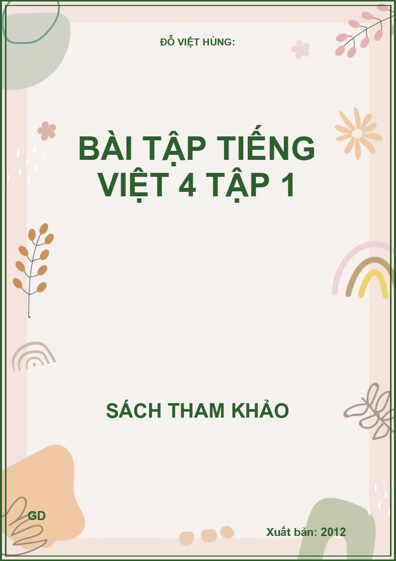 Bài Tập Tiếng Việt 4 - Tập 1