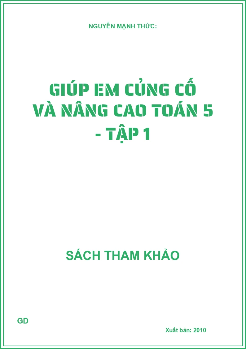Giúp Em Củng Cố và Nâng Cao Toán 5 - Tập 1