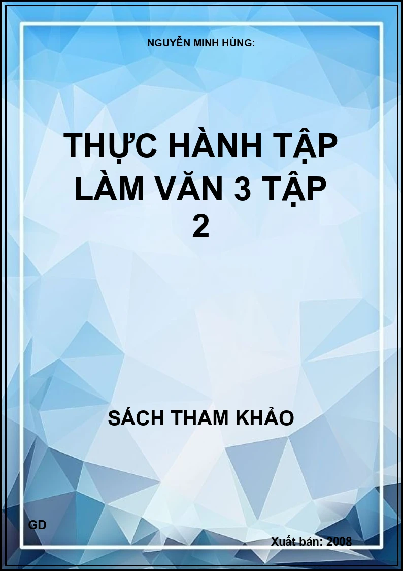 Thực Hành Tập Làm Văn 3 - Tập 2