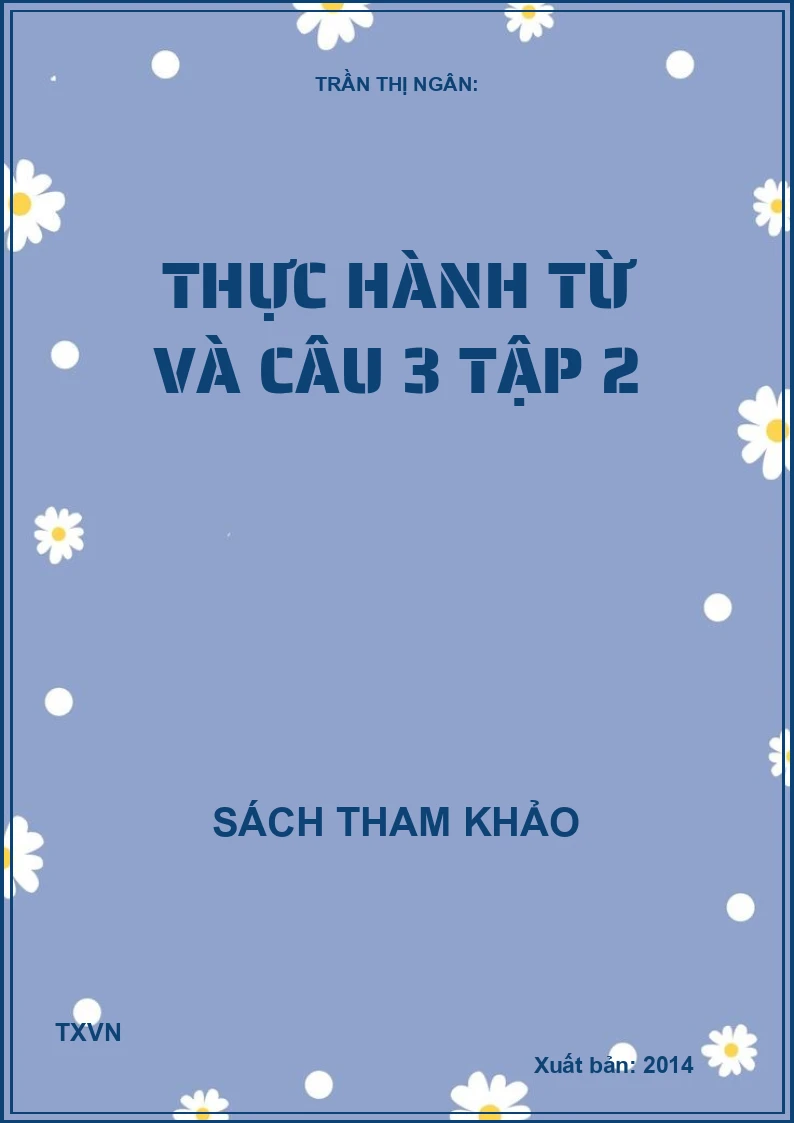 Thực Hành Từ Và Câu 3 - Tập 2