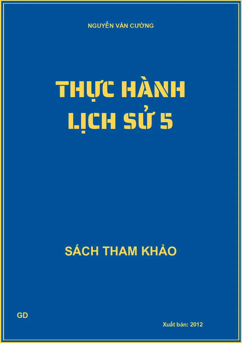 Thực Hành Lịch Sử 5