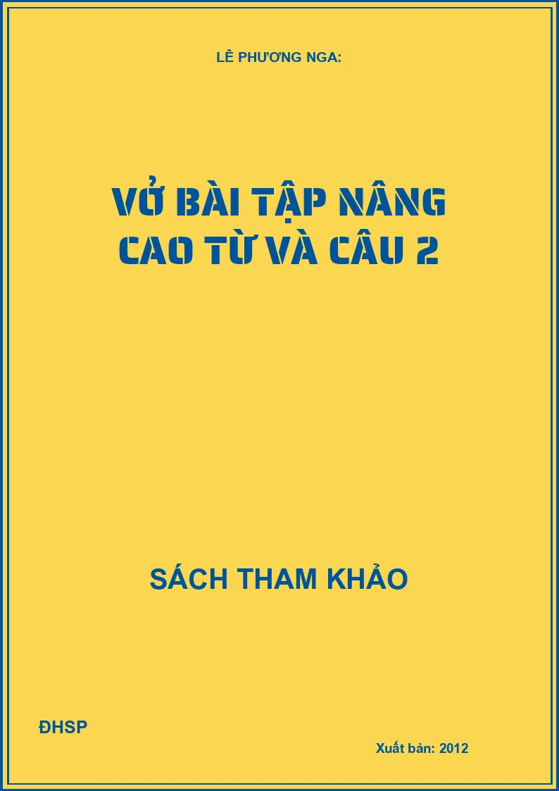 Vở Bài Tập Nâng Cao Từ và Câu 2