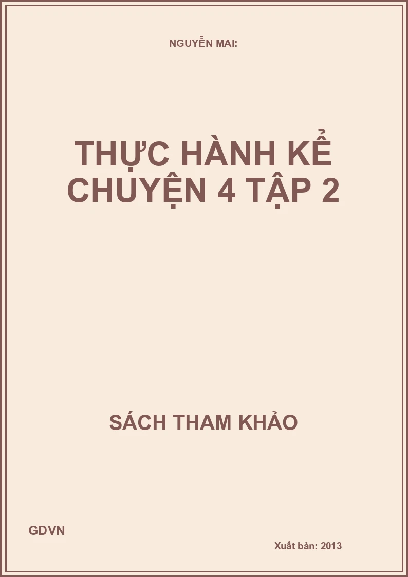 Thực Hành Kể Chuyện 4 - Tập 2