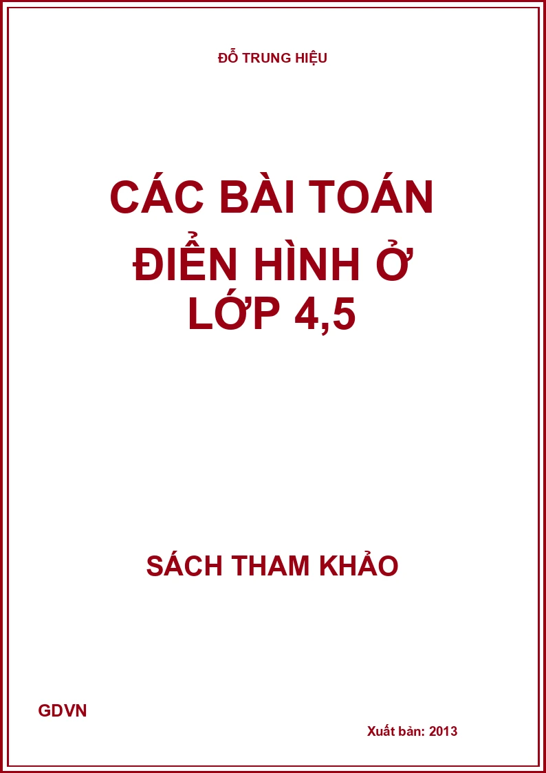 Các Bài Toán Điển Hình Ở Lớp 4, 5