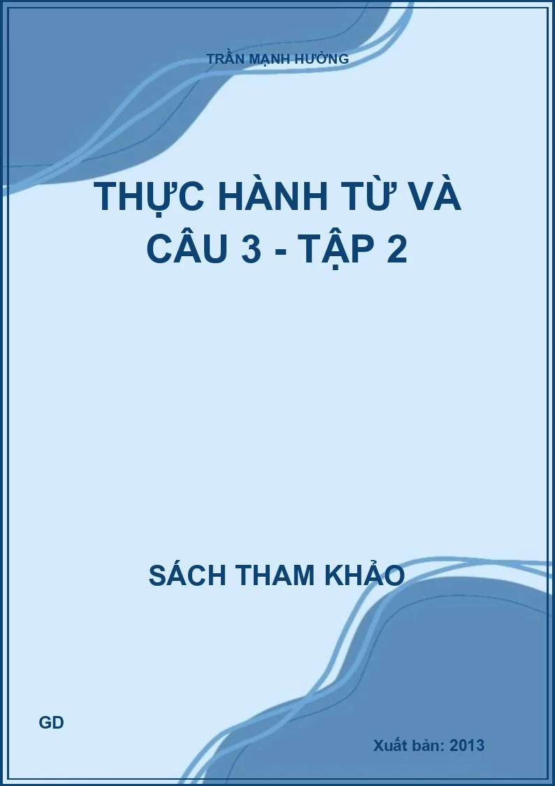 Thực Hành Từ Và Câu 3 - Tập 2