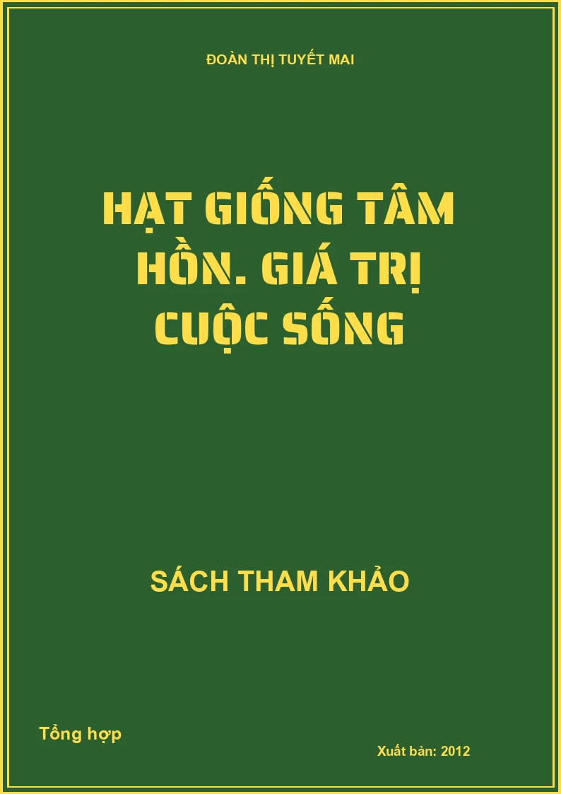 Hạt Giống Tâm Hồn - Giá Trị Cuộc Sống